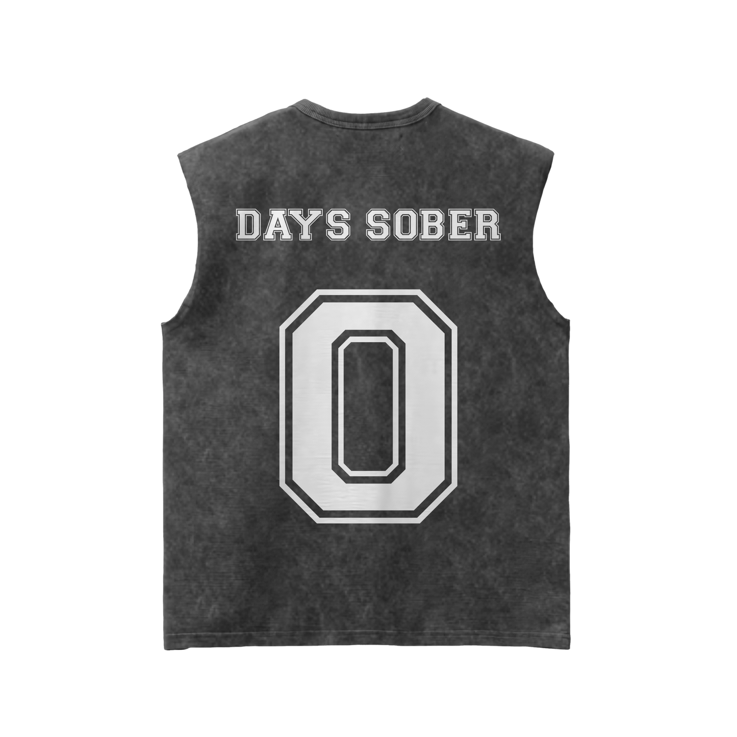0 DAYS SOBER Vest