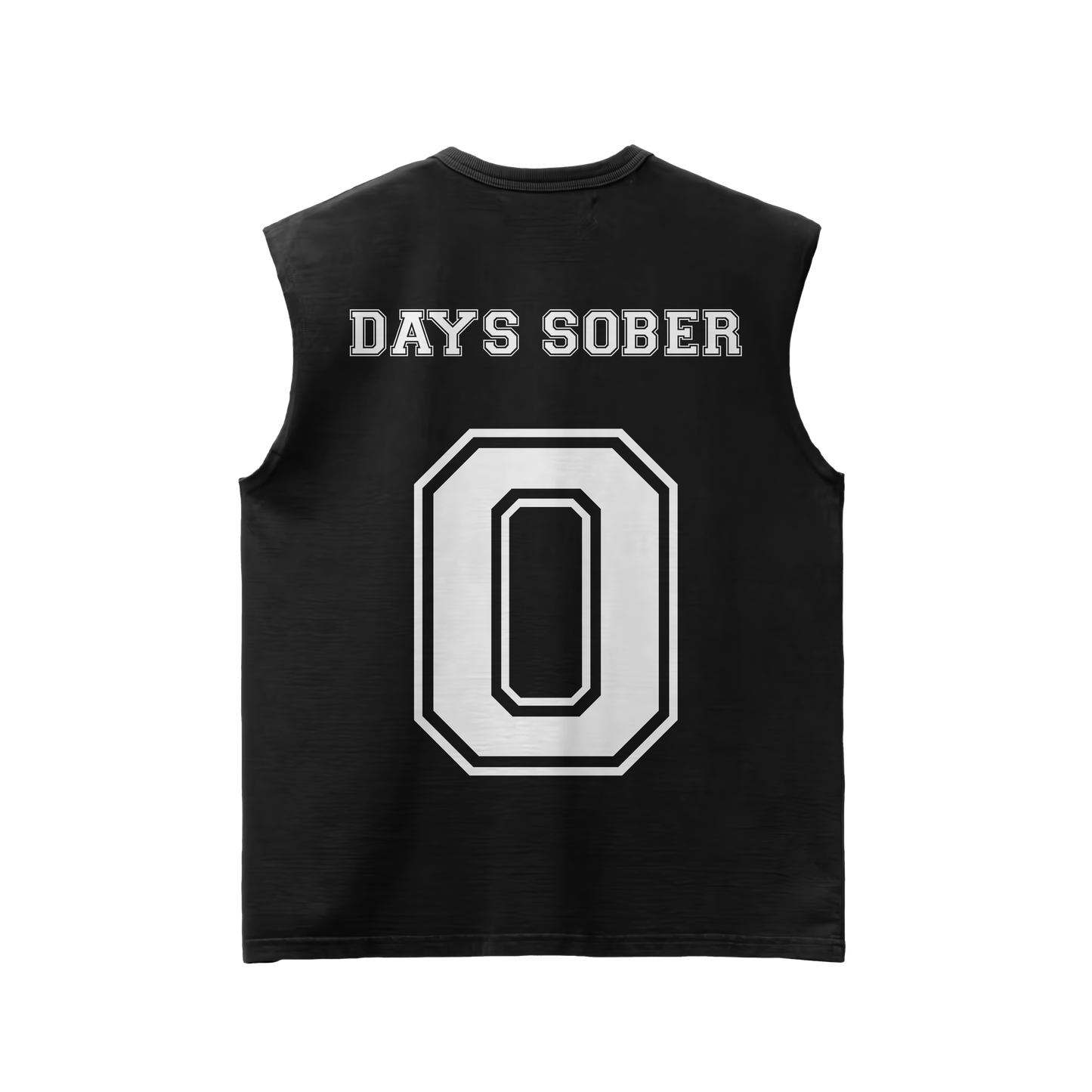 0 DAYS SOBER Vest