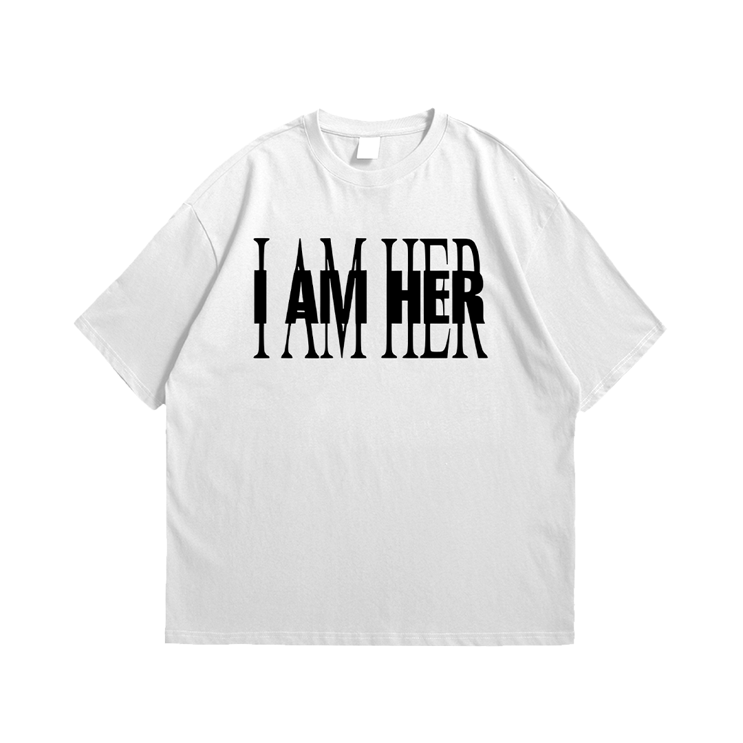 I AM HER Tee