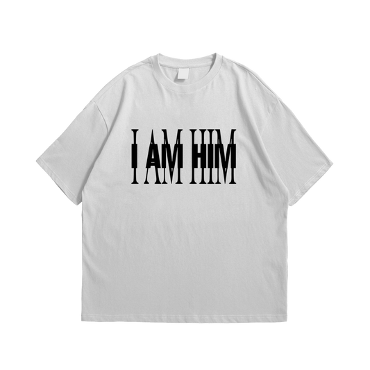 I AM HIM