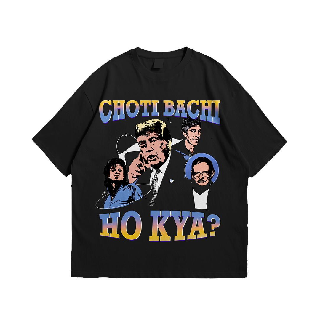 Choti Bachi Ho Kya? Tee