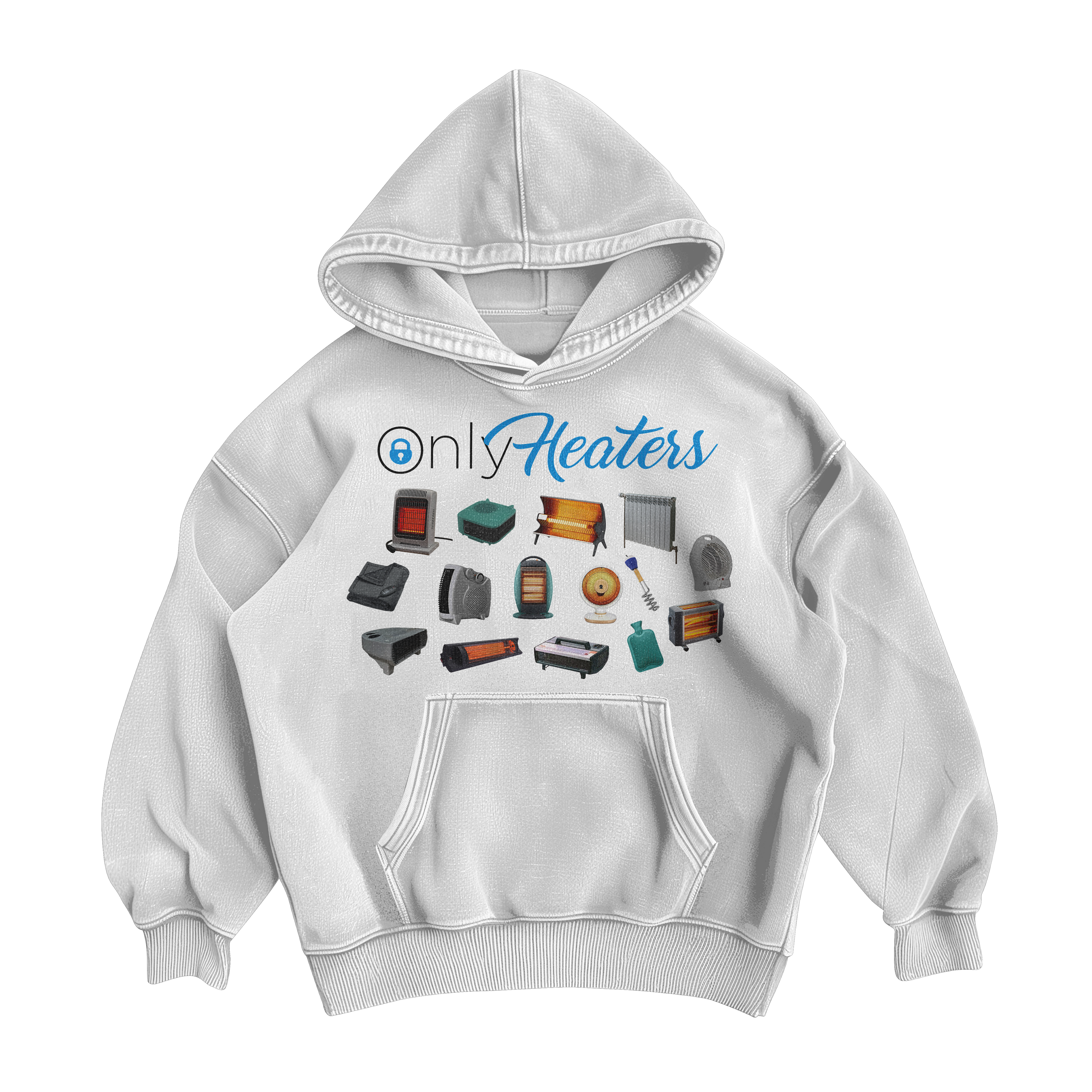 Only Heaters Hoodie