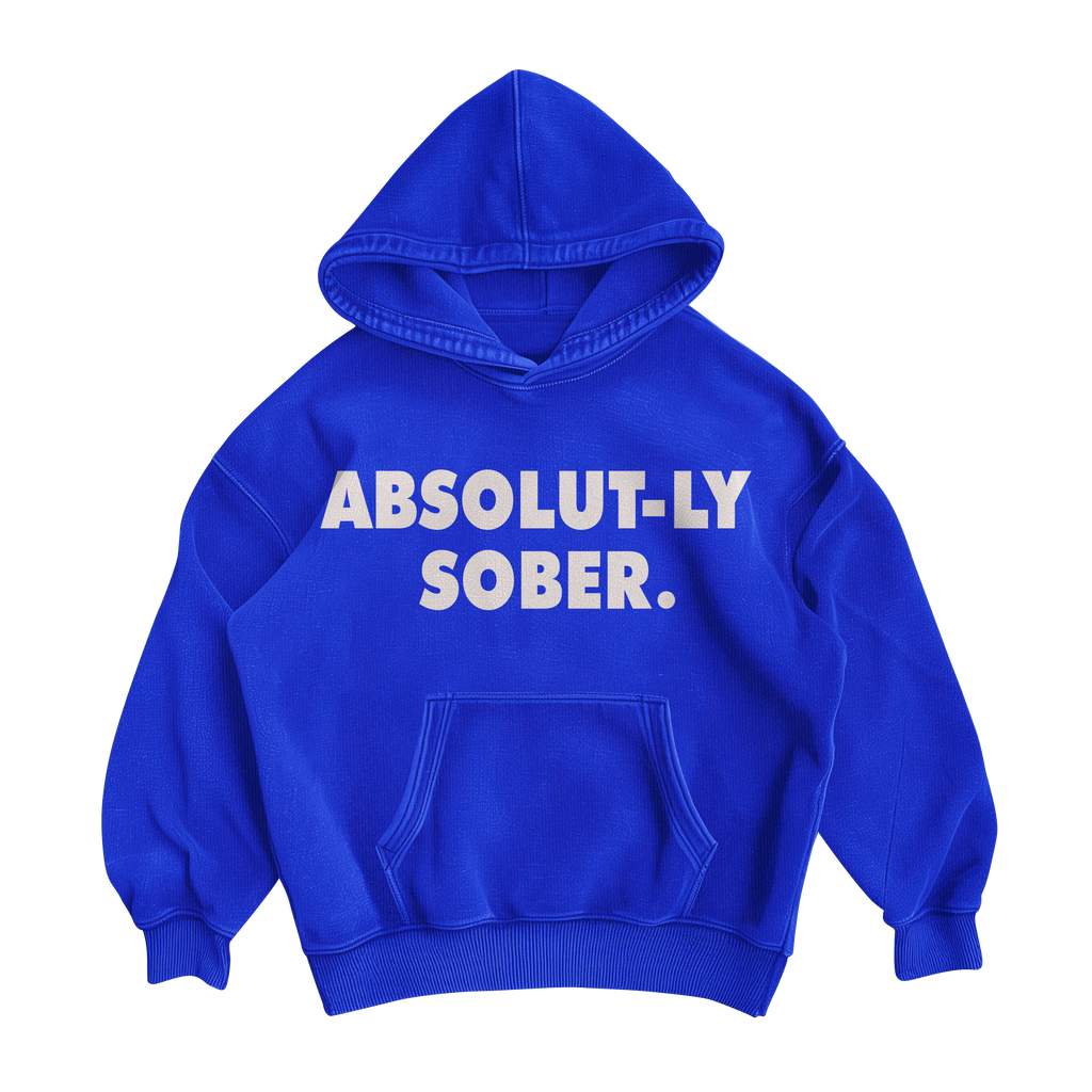 ABSOLUT-LY SOBER Hoodie