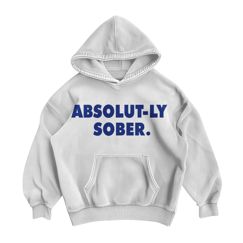 ABSOLUT-LY SOBER Hoodie